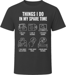 Things I Do: Collect Vinyl Vinyl Lover T Shirt