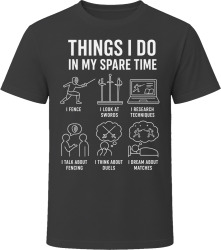 Things I Do: Do Fencing Fencing Fan T Shirt