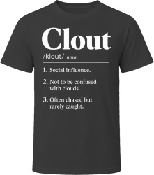 Clout Definition Funny Gen Z Gift T Shirt