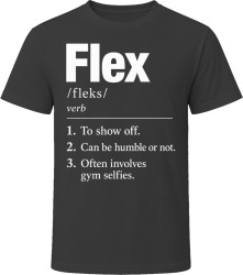 Flex Definition Funny Gen Z Gift T Shirt
