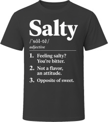 Salty Definition Funny Gen Z Gift T Shirt