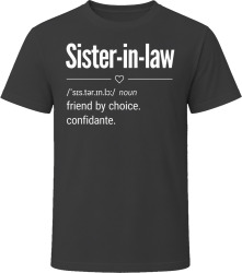 Sister-in-law Definition Supportive Gift T Shirt