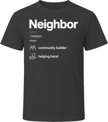 Neighbor Definition Friendly Gift T Shirt
