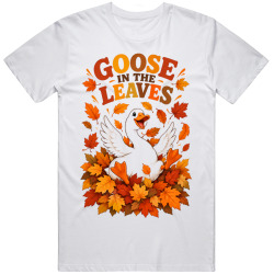 Goose in the Leaves. Autumn Delight T Shirt