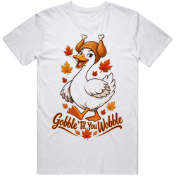 Goose with a Turkey Hat. Thanksgiving Fun T Shirt