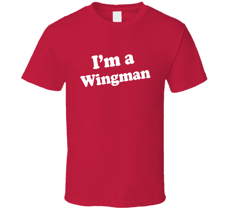 Im A Wingman Dr Pepper Funny T Shirt T shirt