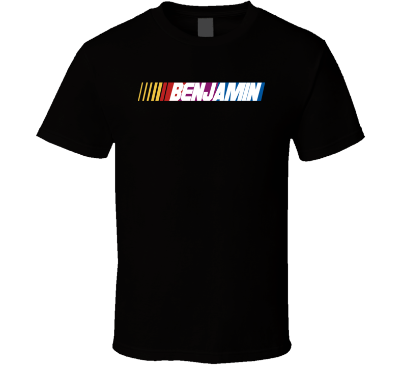 Benjamin Nascar Driver Custom Last Name Special T Shirt Benjamin Nascar Driver Custom Last Name Special T Shirt