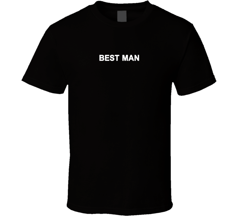 Best Man Wedding - Printed On Back - T Shirts