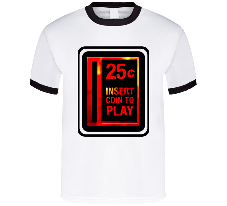 Insert Coin To Play Retro Arcade T Shirt Insert Coin To Play Retro Arcade T Shirt