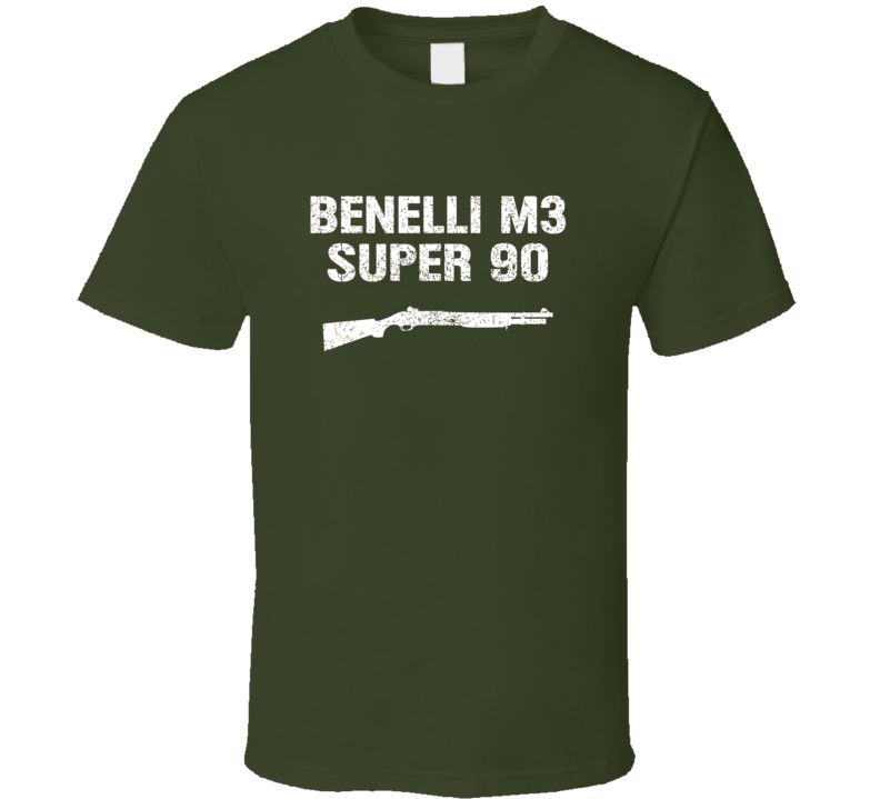 Benelli M3 Super 90 Shotgun Military Distressed T Shirt Benelli M3 Super 90 Shotgun Military Distressed T Shirt