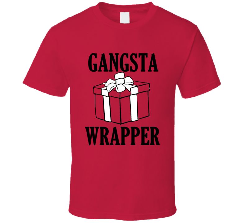 Gangsta Wrapper Funny Christmas Holiday Shirt Gangsta Wrapper Funny Christmas Holiday Shirt