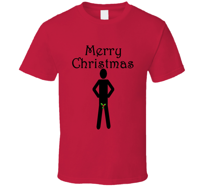 Merry Christmas Funny Mistletoe Rude Christmas Shirt Merry Christmas Funny Mistletoe Rude Christmas Shirt