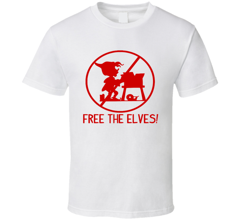 Free The Elves Funny Christmas Shirt Free The Elves Funny Christmas Shirt