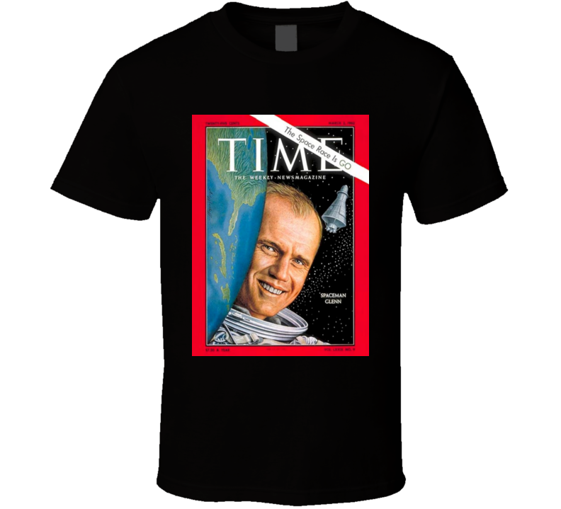 John Glenn Time Magazine Cover T Shirt John Glenn Time Magazine Cover T Shirt
