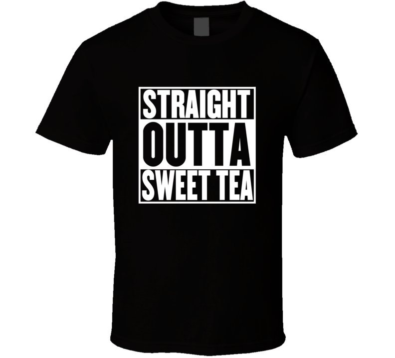 Straight Outta Sweet Tea Movie Parody Shirt Straight Outta Sweet Tea Movie Parody Shirt