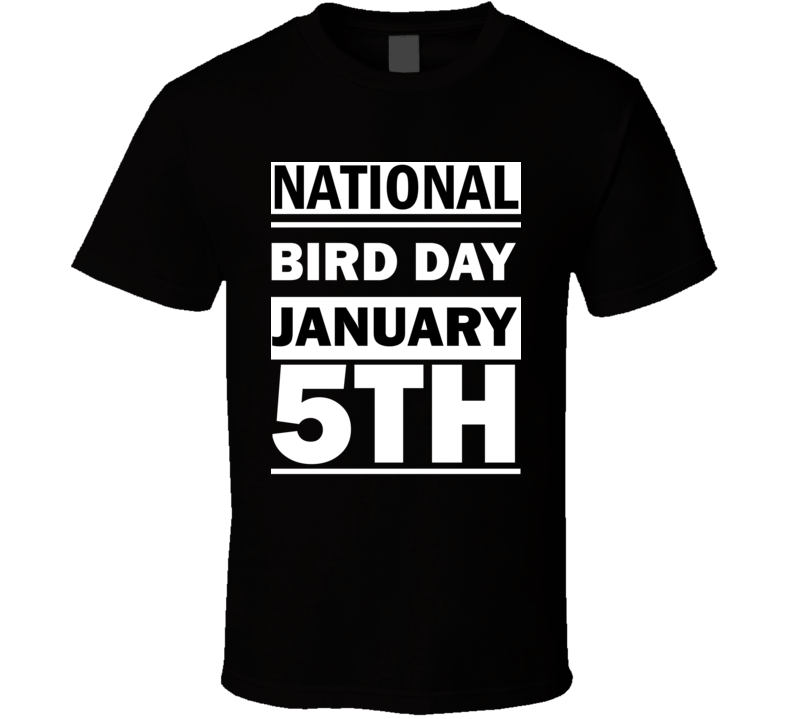 National Bird DAY January 5th Calendar Day Shirt National Bird DAY January 5th Calendar Day Shirt
