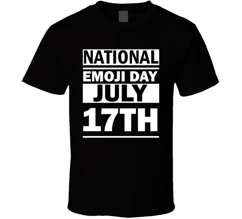 National Emoji Day July 17th Calendar Day Shirt National Emoji Day July 17th Calendar Day Shirt
