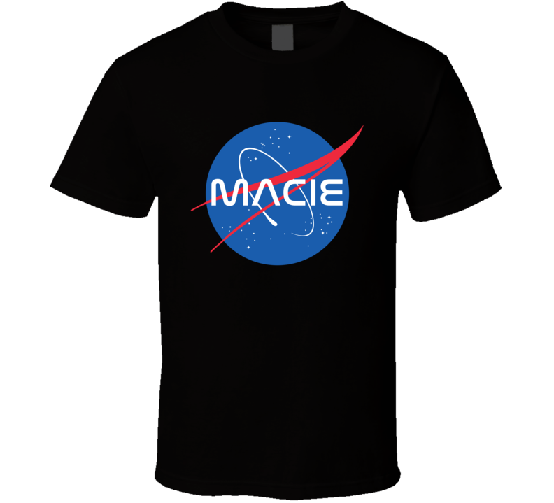 Macie NASA Logo Your Name Space Agency T Shirt Macie NASA Logo Your Name Space Agency T Shirt