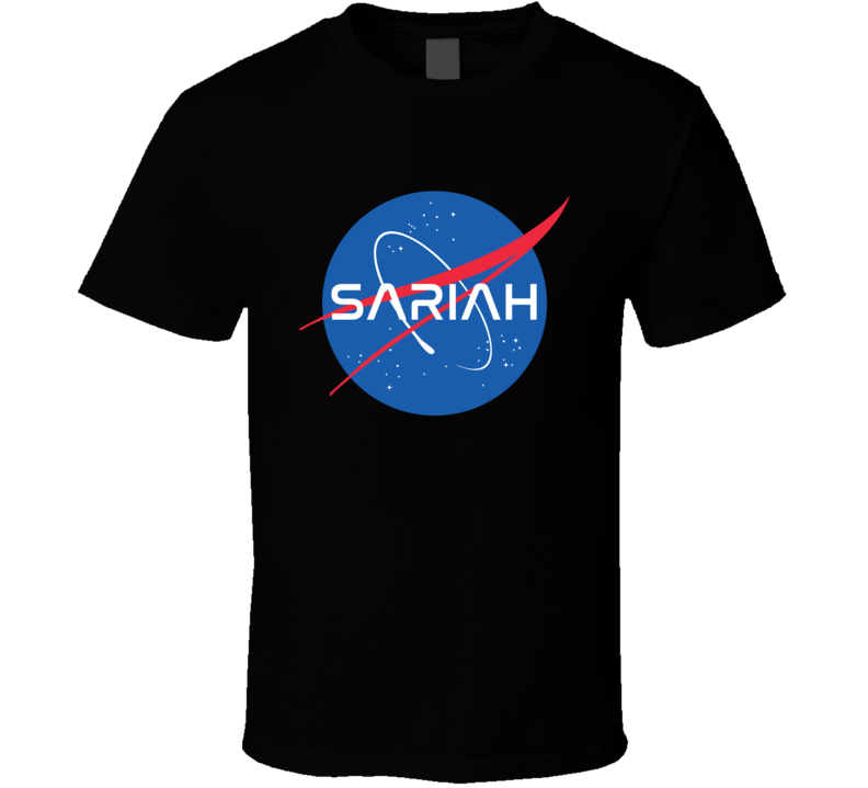 Sariah NASA Logo Your Name Space Agency T Shirt