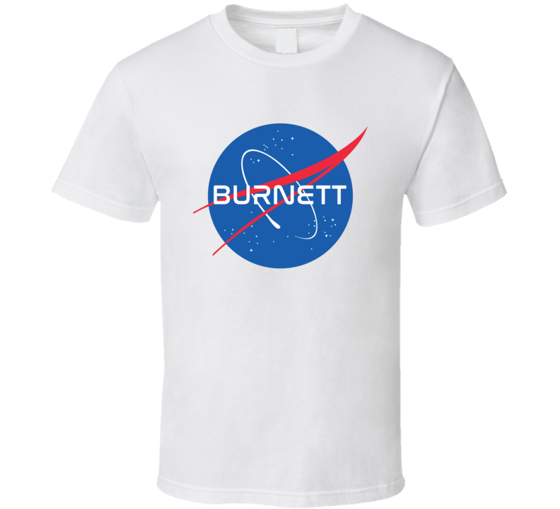 BURNETT NASA Logo Your Last Name Space Agency T Shirt BURNETT NASA Logo Your Last Name Space Agency T Shirt