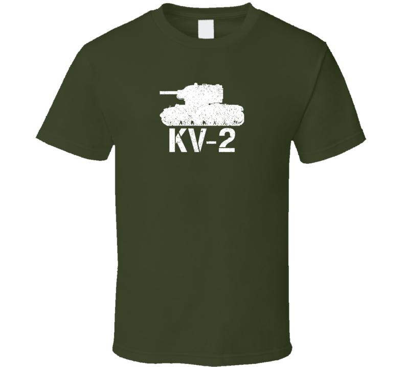 Soviet Union Heavy Tank KV-2 Military T Shirt Soviet Union Heavy Tank KV-2 Military T Shirt