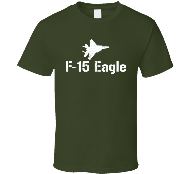 F-15 Eagle Jet Military T Shirt F-15 Eagle Jet Military T Shirt