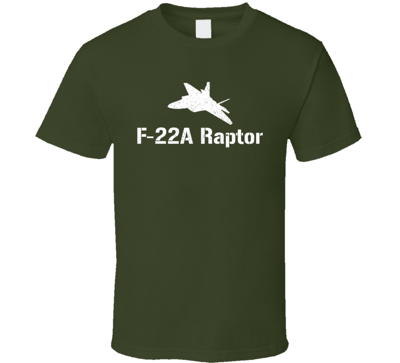 F-22A Raptor Jet Military T Shirt F-22A Raptor Jet Military T Shirt