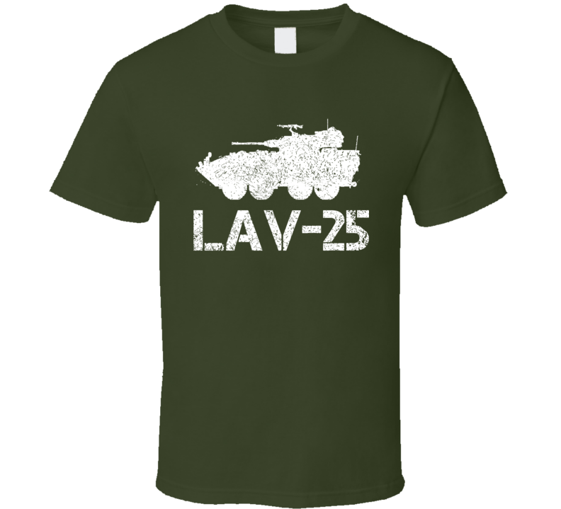 United States LAV-25 Light Armored Vehicle Tank Military T Shirt United States LAV-25 Light Armored Vehicle Tank Military T Shirt