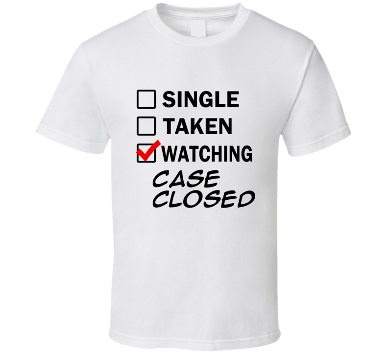 Life Is Short Watch Case Closed Anime TV T Shirt Life Is Short Watch Case Closed Anime TV T Shirt