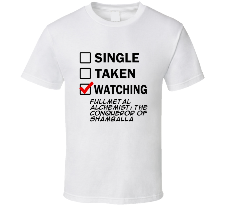 Life Is Short Watch Fullmetal Alchemist: The Conqueror of Shamballa Anime TV T Shirt Life Is Short Watch Fullmetal Alchemist: The Conqueror of Shamballa Anime TV T Shirt