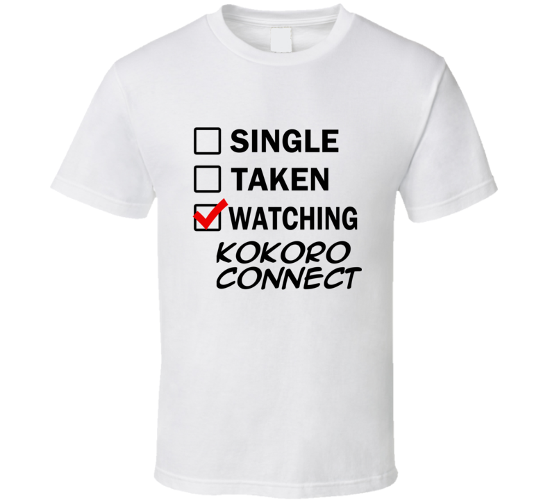 Life Is Short Watch Kokoro Connect Anime TV T Shirt