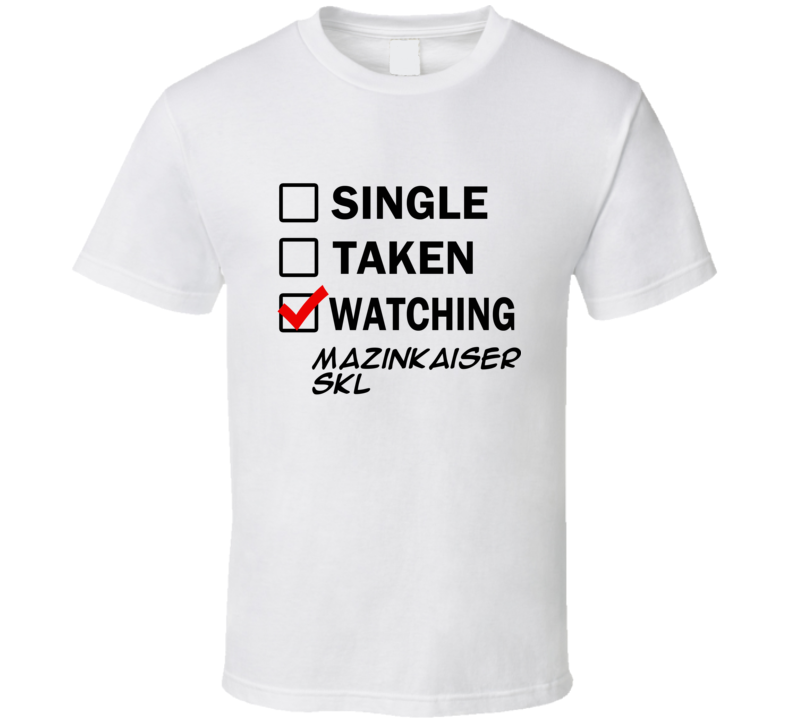 Life Is Short Watch Mazinkaiser SKL Anime TV T Shirt