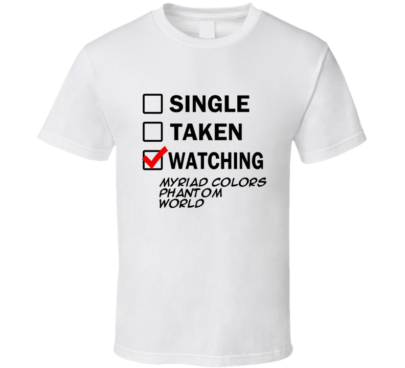 Life Is Short Watch Myriad Colors Phantom World Anime TV T Shirt Life Is Short Watch Myriad Colors Phantom World Anime TV T Shirt