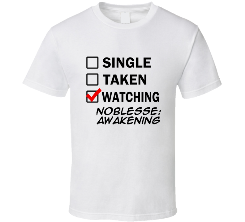 Life Is Short Watch Noblesse: Awakening Anime TV T Shirt