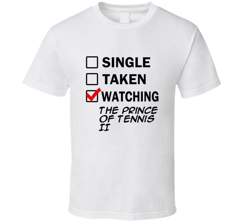 Life Is Short Watch The Prince of Tennis II Anime TV T Shirt Life Is Short Watch The Prince of Tennis II Anime TV T Shirt