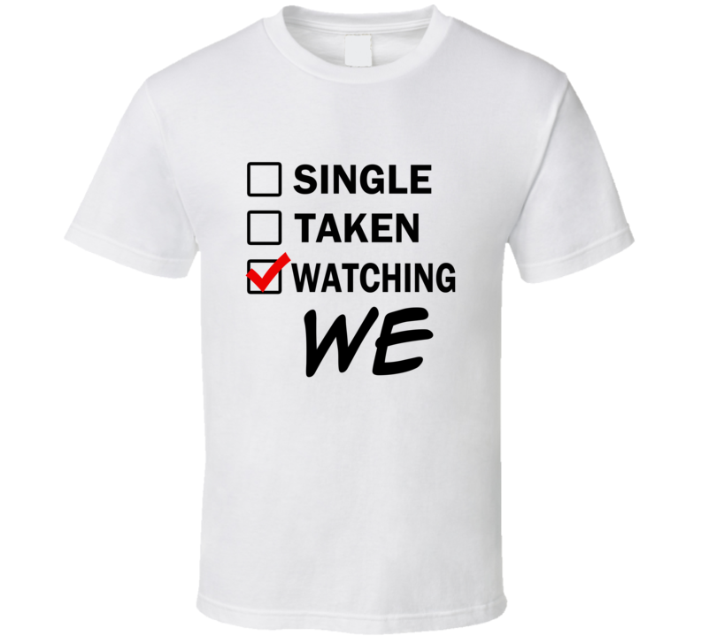 Life Is Short Watch We Anime TV T Shirt Life Is Short Watch We Anime TV T Shirt