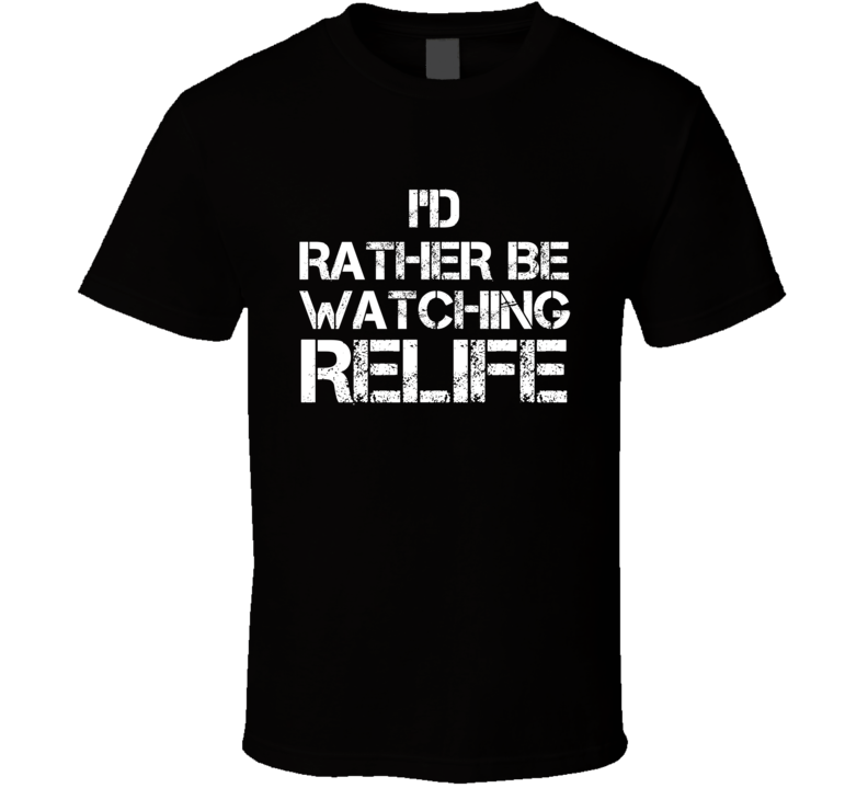 I'd Rather Be Watching ReLIFE I'd Rather Be Watching ReLIFE