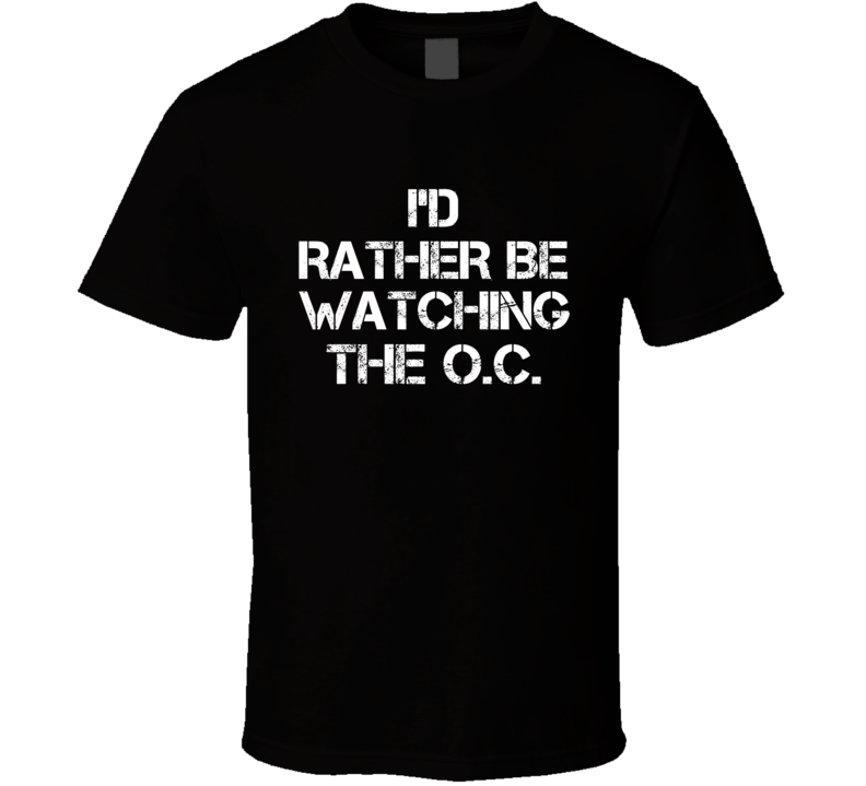 I'd Rather Be Watching Watching TV Show T Shirt I'd Rather Be Watching Watching TV Show T Shirt