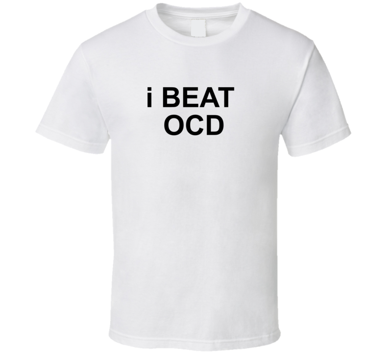 I Beat Ocd Funny Parody T Shirt