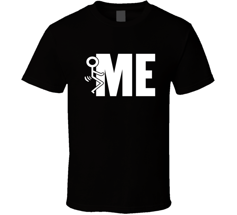 Fuck Me Stick Figure On Black Funny T Shirt