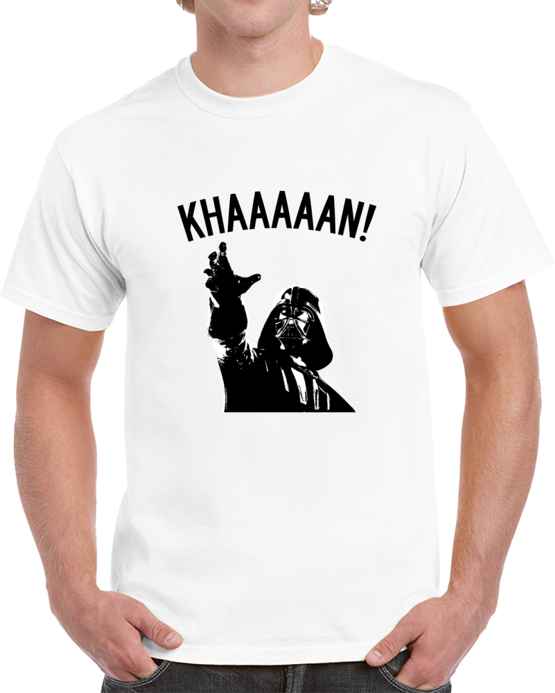 Khaaaan! Darth Vader Inaccurate Movie Portrayals Star Wars Star Trek Clever T Shirt Khaaaan! Darth Vader Inaccurate Movie Portrayals Star Wars Star Trek Clever T Shirt