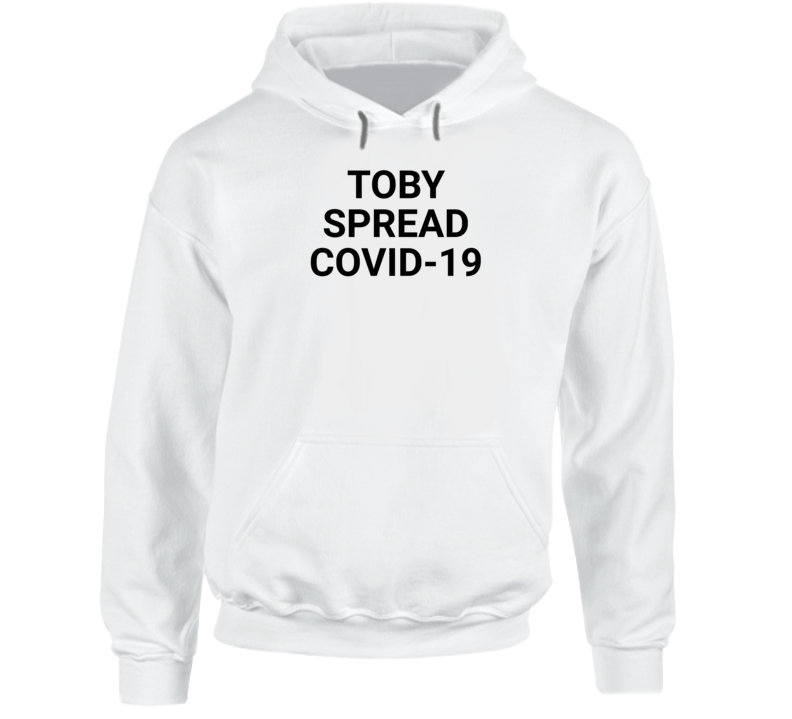 Toby Spread Covid-19 Funny Office Mug Mug Hoodie