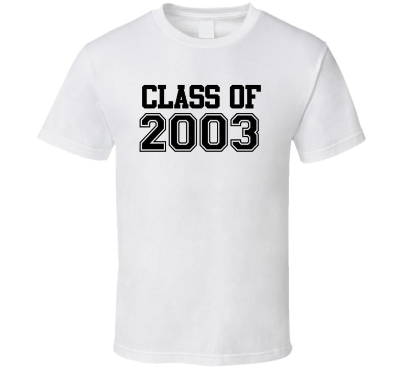 Class of 2003 Reunion School Pride Collage T Shirt Class of 2003 Reunion School Pride Collage T Shirt