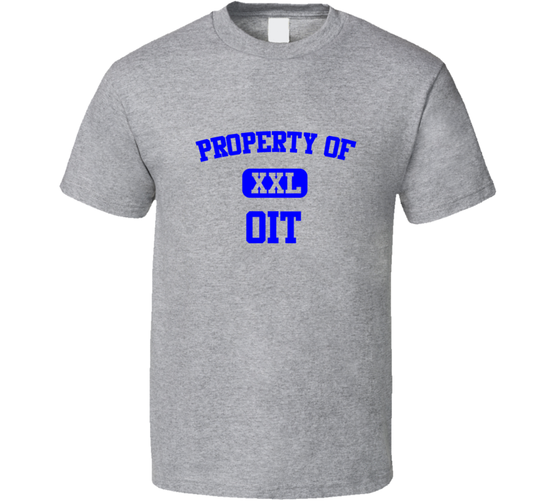 Property of OIT XXL Oregon Institute of Technology T Shirt Property of OIT XXL Oregon Institute of Technology T Shirt