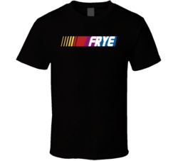 Frye Nascar Driver Custom Last Name Special T Shirt 10395835