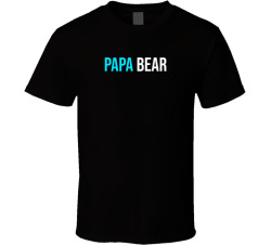 Papa Bear Cute Dad Strong Father Shirt T Shirt