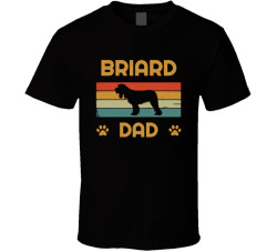 Briard Dad T Shirt Popular Dog Breed Fathers Day Gift Present For Men