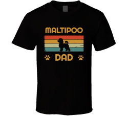Maltipoo Dad T Shirt Popular Dog Breed Fathers Day Gift Present For Men