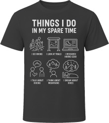 Things I Do: Hike Nature Explorer Gift T Shirt