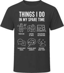 Things I Do: Travel Adventure Seeker T Shirt